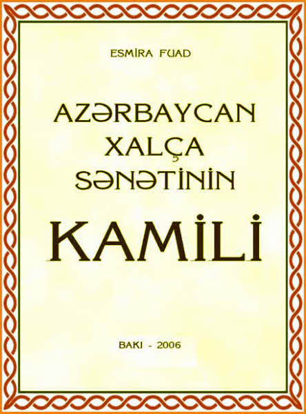 Azərbaycan Xalça Sənətinin Kamili - Esmira Fuad